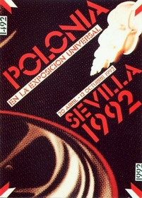Sevilla EXPO - Polonia Roman Cieslewicz poster Sevilla EXPO - Polonia Cieslewicz poster