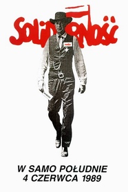 Solidarnosc Sarnecki 1989 Solidarnosc High Noon Poster