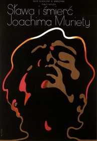 Slawa i smierc Joahima Muriety Swierzy poster