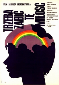 Trzeba zabic te milosc Swierzy poster
