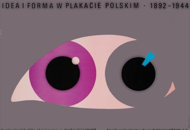 Idea i forma w plakacie polskim 1892-1944, Idea and Form in the Polish Poster 1892-1944, Szulecki Tomasz