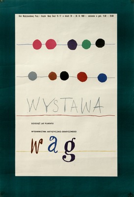 Wystawa 10 lat plakatu Wydawnictwa Artystyczno-Graficznego WAG Henryk Tomaszewski poster Wystawa 10 lat plakatu Wydawnictwa Artystyczno-Graficznego WAG Tomaszewski poster