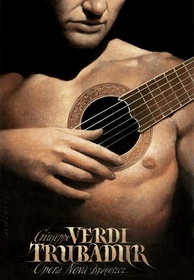 The Troubadour, Il Trovatore, Trubadur, Verdi, Walkuski, Opera Poster The Troubadour, Il Trovatore, Trubadur, Verdi, Walkuski, Opera Poster