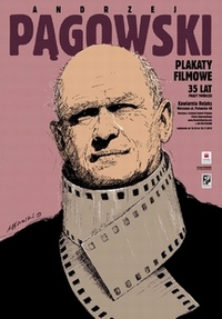 Andrzej Pągowski Plakaty Galeria Plakatu Polskiego Warszawa