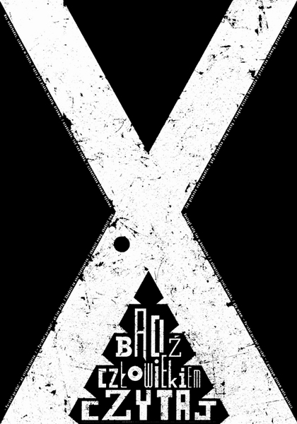 Bądź człowiekiem, czytaj! 'X', Be Human, Read! 'X', Bajtlik Jan