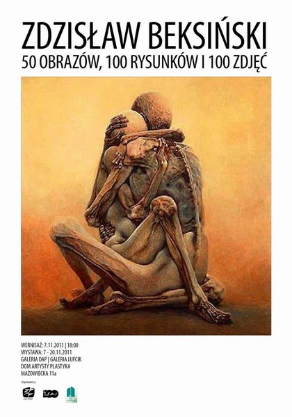 Zdzislaw Beksinski 50 Paintings, 100 Drawings and 100 Photographs Beksinski Zdzislaw . exhibition poster . year 2011 . Poster.pl