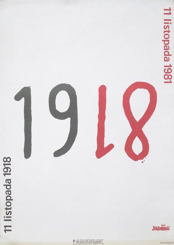 Solidarność. 11 listopada 1918 - 1981, Solidarity. Independence Day. 11 November 1918 - 1981, Mlodozeniec Piotr