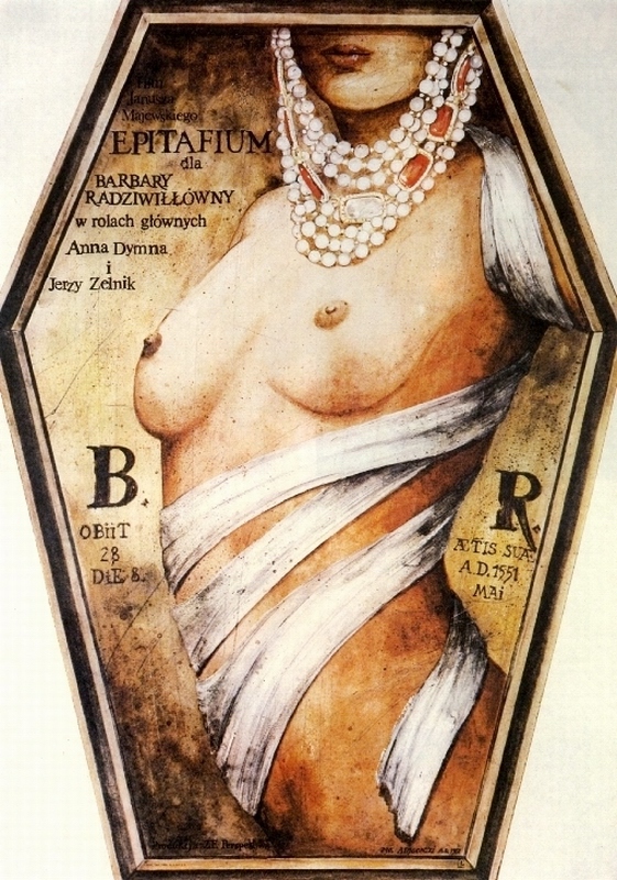 Epitafium dla Barbary Radziwiłłówny, An Epitaph for Barbara Radziwill, Pagowski Andrzej
