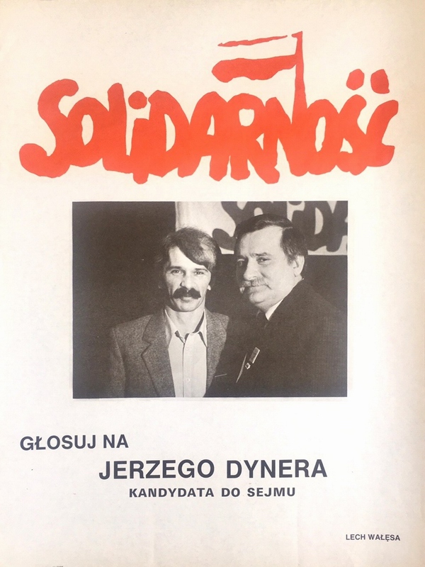 Solidarność. głosuj na Jerzego Dynera, Solidarity. Vote for Jerzy Dyner, unk Solidarność. głosuj na Jerzego Dynera, Solidarity. Vote for Jerzy Dyner, unk