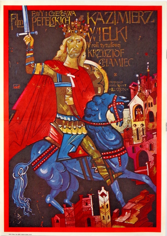 Kazimierz Wielki, Casimir the Great, Swierzy Waldemar