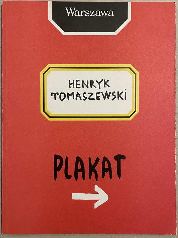 Plakat Henryk Tomaszewski, Poster Henryk Tomaszewski, Tomaszewski Henryk
