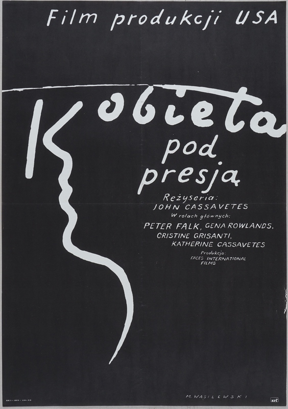 Kobieta pod presja, A Woman Under the Influence, Wasilewski Mieczyslaw